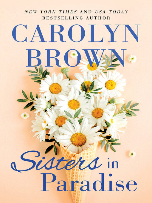 Title details for Sisters in Paradise by Carolyn Brown - Available